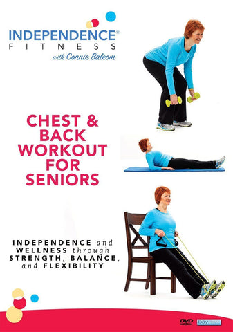Independence Fitness: Chest & Back Workout For Seniors