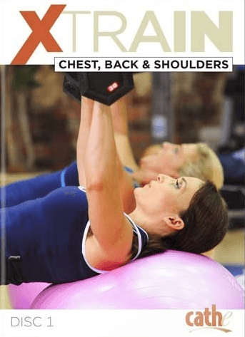 Cathe Friedrich's XTrain: Chest, Back and Shoulders - Collage Video