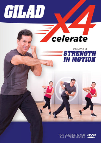 Gilad: Xcelerate 4: #4 Strength In Motion
