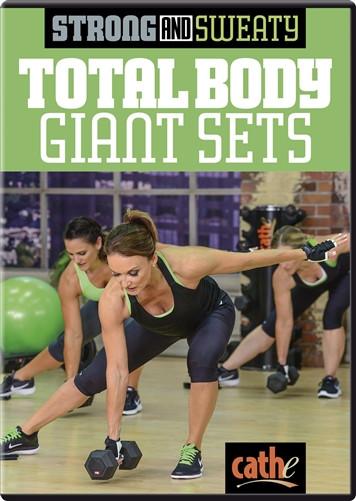 Cathe Friedrich's Strong & Sweaty: Total Body Giant Sets - Collage Video