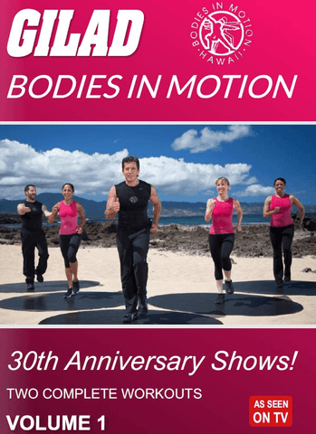 Gilad's Bodies In Motion: 30th Anniversary Shows! Vol. 1