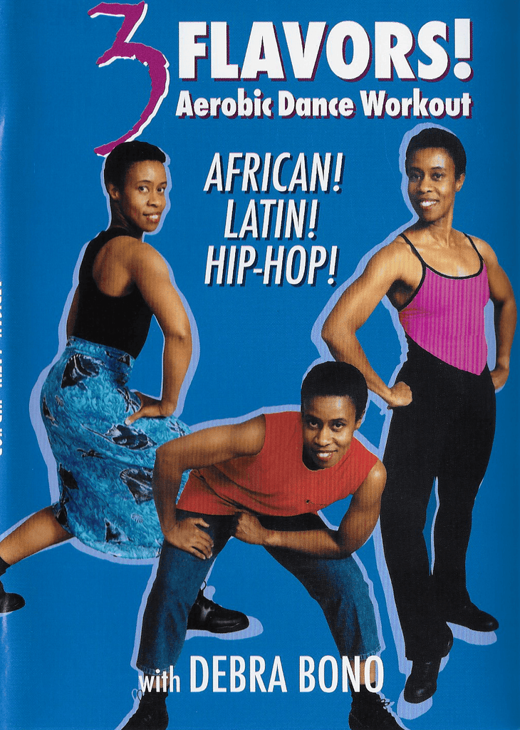 3 Flavors: Aerobic Dance Workout African, Latin and Hip Hop With Debra Bono - Collage Video