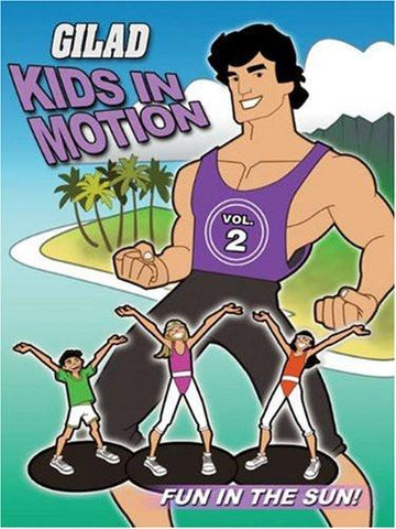 Gilad's Kids in Motion: Fun in the Sun