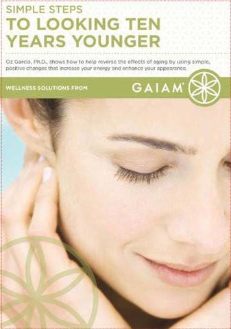 Simple Steps to Looking Ten Years Younger