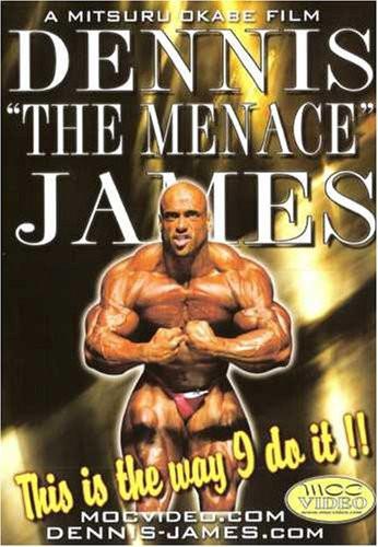 This Is The Way I Do It!  Bodybuilding With Dennis "The Menance" James - Collage Video