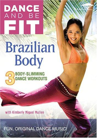 Dance and Be Fit: Brazilian Body