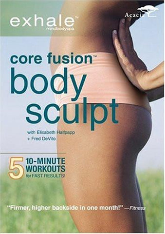 Exhale: Core Fusion Body Sculpt