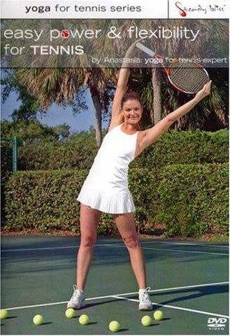 Easy Power & Flexibility For Tennis With Anastasia
