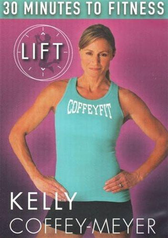 30 Minutes to Fitness: L.I.F.T. with Kelly Coffey-Meyer