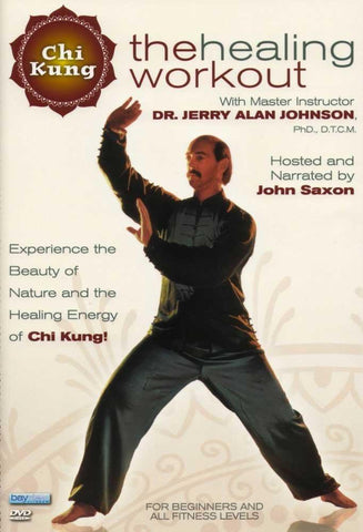 Chi Kung: The Healing Workout With Dr. Jerry Alan Johnson