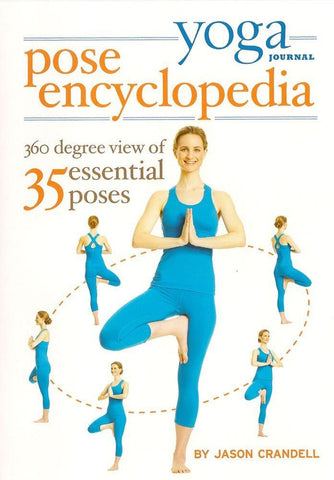 Yoga Journal Yoga Pose Encyclopedia