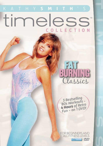 Kathy Smith's Timeless Fat Burning Classics