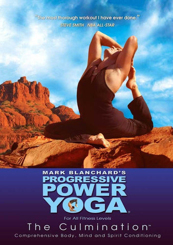 Progressive Power Yoga - The Sedona Experience: The Culmination