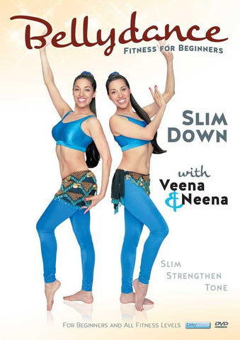 Bellydance Twins: Fitness For Beginners - Slim Down With Veena & Neena
