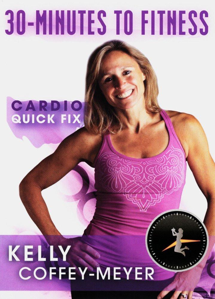 30 Minutes to Fitness: Cardio Quick Fix with Kelly Coffey-Meyer - Collage Video