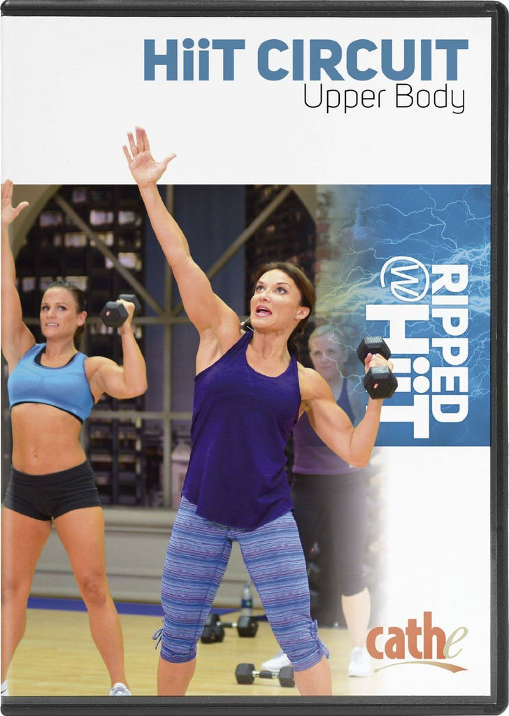 Cathe Friedrich's Ripped with HiiT: HiiT Circuit Upper Body - Collage Video