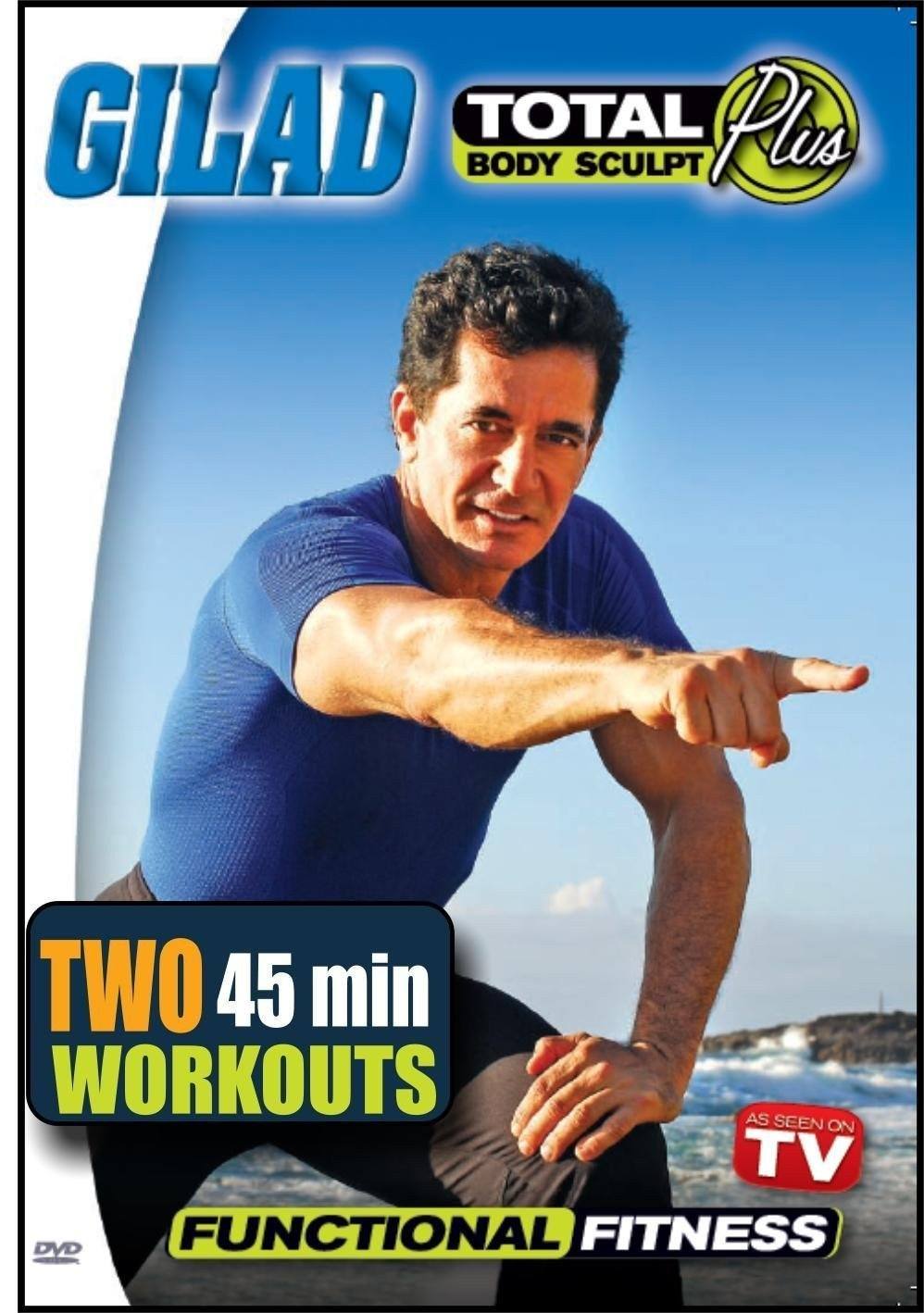 Gilad s Total Body Sculpt Plus Functional Fitness