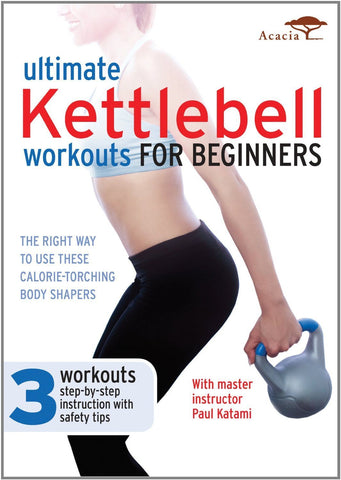 Paul Katami's Ultimate Kettlebell for Beginners