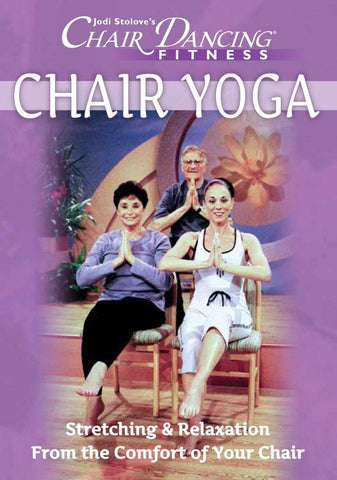 Chair Dancing: Chair Yoga