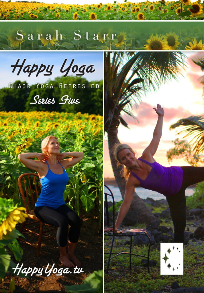 Happy Yoga with Sarah Starr: Chair Yoga Refreshed- Series Five - Collage Video