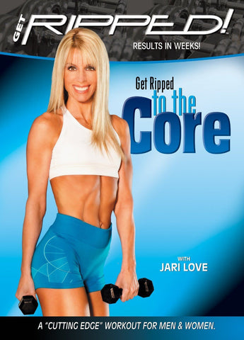 Jari Love's Get Ripped to the Core