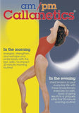 AM/PM Callanetics with Callan Pinckney - Collage Video