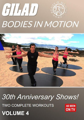 Gilad's Bodies In Motion: 30th Anniversary Shows! Vol. 4
