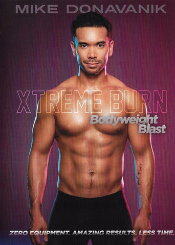 Mike Donavanik's Xtreme Burn: Bodyweight Blast