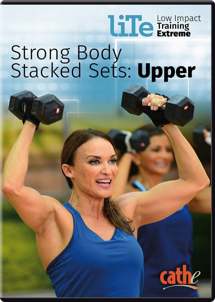 Cathe Friedrich's LITE Strong Body Stacked Sets: Upper - Collage Video